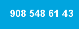 908 548 61 43 908 548 61 43